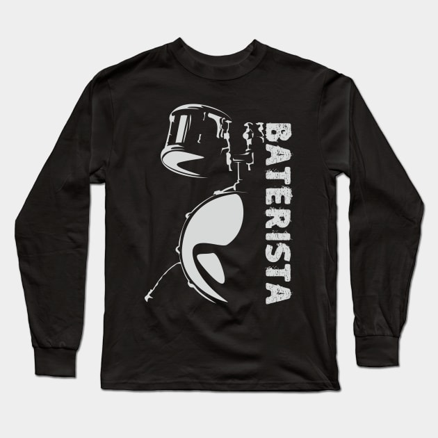 Baterista Long Sleeve T-Shirt by drummingco